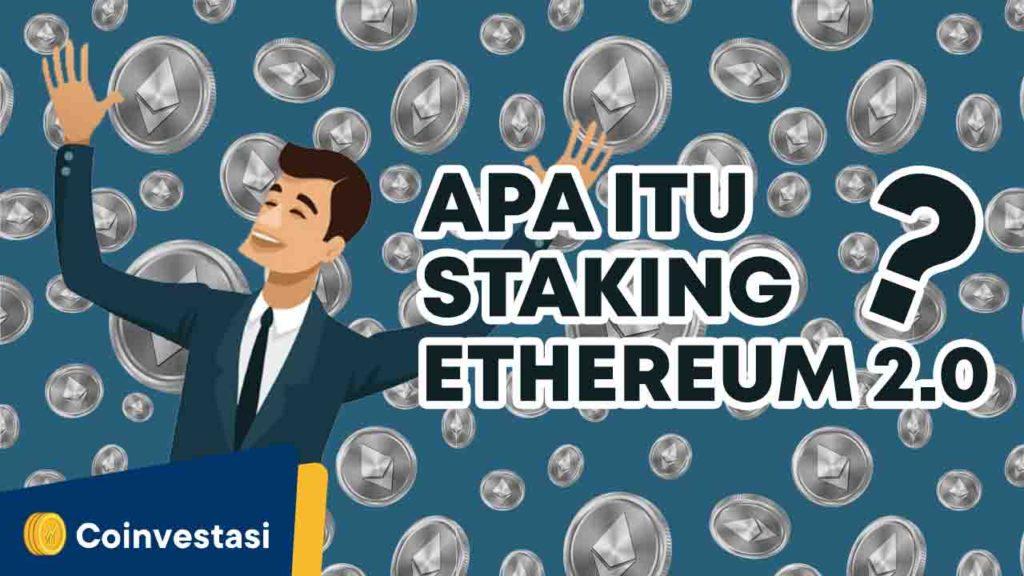 Ethereum 2.0 Staking: Practical Benefits Explained