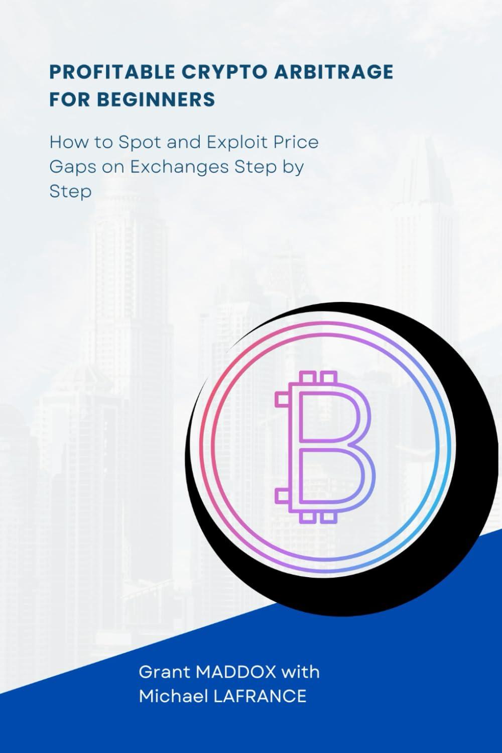 Finding Edges: Crypto Arbitrage for Beginners